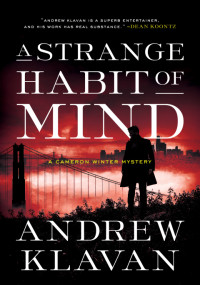 Andrew Klavan — A Strange Habit of Mind (Cameron Winter 2)