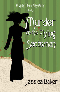 Jessica Baker — Murder on the Flying Scotsman
