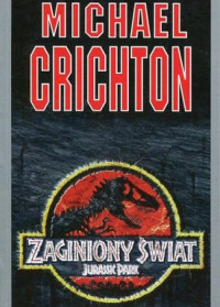 Crichton Michael — Zaginiony Świat