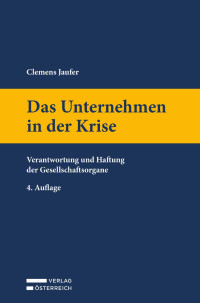 Clemens Jaufer; — Das Unternehmen in der Krise