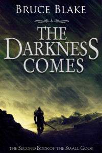 Bruce Blake [Blake, Bruce] — The Darkness Comes