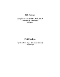 Dr. Lily de Silva; Tỳ Kheo Giác Hạnh tr. — Pāli căn bản (Pāli Primer)