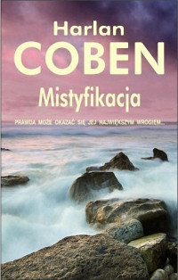 Harlan Coben — Mistyfikacja