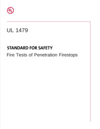 UL Standards — Standard for Safety - Fire Tests of Penetration Firestops
