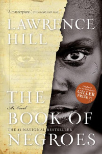 Lawrence Hill — THE BOOK OF NEGROES