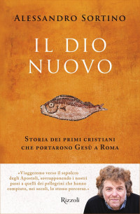 Alessandro Sortino — Il Dio nuovo