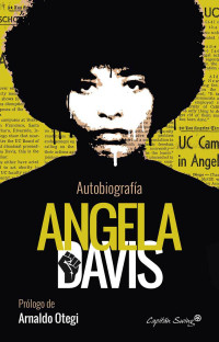 Angela Davis — Angela Davis: Autobiografia (Spanish Edition)