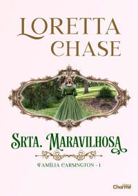 Loretta Chase — Srta. Maravilhosa