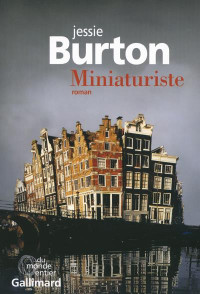 Jessie Burton — Miniaturiste