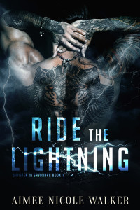 Aimee Nicole Walker — 1- Ride the Lightning (Trilogía Sinister in Savannah)