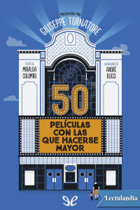 Giuseppe Tornatore & Miralda Colombo — 50 películas con las que hacerse mayor