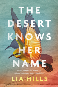 Lia Hills — The Desert Knows Her Name