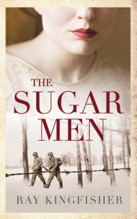 Ray Kingfisher — The Sugar Men