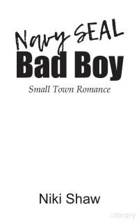 Niki Shaw — Navy SEAL Bad Boy