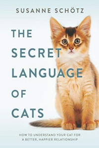 Susanne Schotz — The Secret Language of Cats