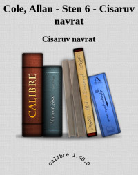 Cisaruv navrat — Cole, Allan - Sten 6 - Cisaruv navrat