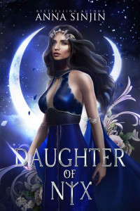 Anna Sinjin — Daughter of Nyx: Dark Fantasy Greek Mythology