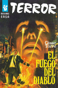 Cesar Torre — El fuego del diablo