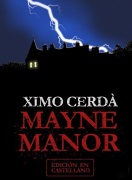 CerdAi_ Ximo — Mayne Manor