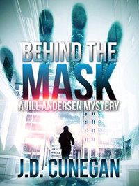 J.D. Cunegan  — Behind the Mask