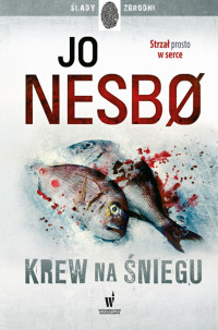 Jo Nesbø — Krew na śniegu