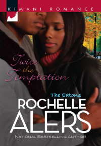 Rochelle Alers [Alers, Rochelle] — Twice the Temptation