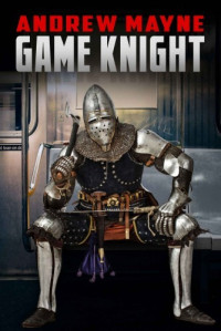 Andrew Mayne — Game Knight