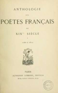 Poésies — Anthologie des poètes français du XIXème siècle