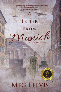 Meg Lelvis — A Letter From Munich