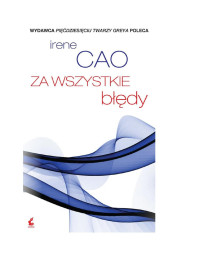 Irene Cao — Za wszystkie błędy 01