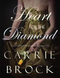 Carrie Brock — Heart of the Diamond