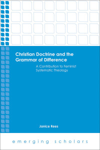 McRandal, Janice.; — Christian Doctrine and the Grammar of Difference