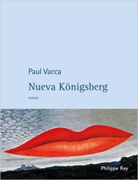 Paul Vacca [Vacca, Paul] — Nueva Königsberg