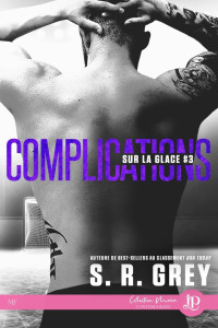 S. R. Grey — Complications