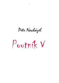 Nacházel — Poutník 5