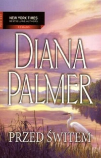 Diana Palmer — Przed świtem