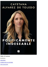 Cayetana Alvarez de Toledo — Políticamente indeseable