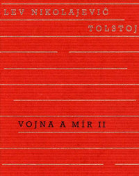 Tolstoj L. N. — Vojna a mir Dil 2 v2e8