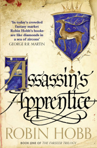 Robin Hobb — Assassin’s Apprentice (The Farseer Trilogy, Book 1)