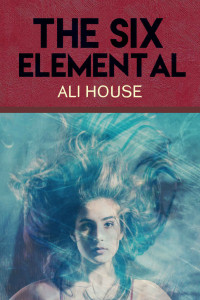 Ali House — The Six Elemental