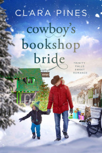 Clara Pines — Cowboy's Bookshop Bride (Trinity Falls #4)