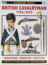 Philip Haythornthwaite — British Cavalryman 1792–1815