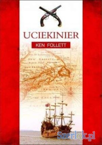 Ken Follett — Uciekinier