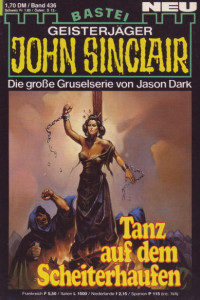 Dark, Jason — [John Sinclair 0436] • Tanz auf dem Scheiterhaufen (2 of 2)