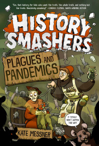 Kate Messner — History Smashers