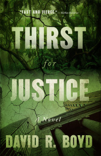 David R. Boyd — Thirst for Justice