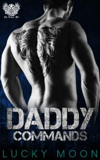 Lucky Moon — Daddy Commands (The Drifters MC Book 2)