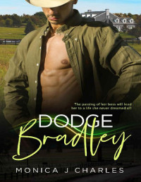 Monica J Charles & BWWM Club — Dodge Bradley: BWWM, Cowboy, Billionaire Romance (Tycoons From Money Book 7)