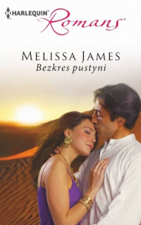 Melissa James — Bezkres pustyni