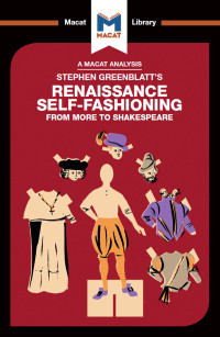 Liam Haydon — Stephen Greenblatt's Renaissance Self-Fashioning